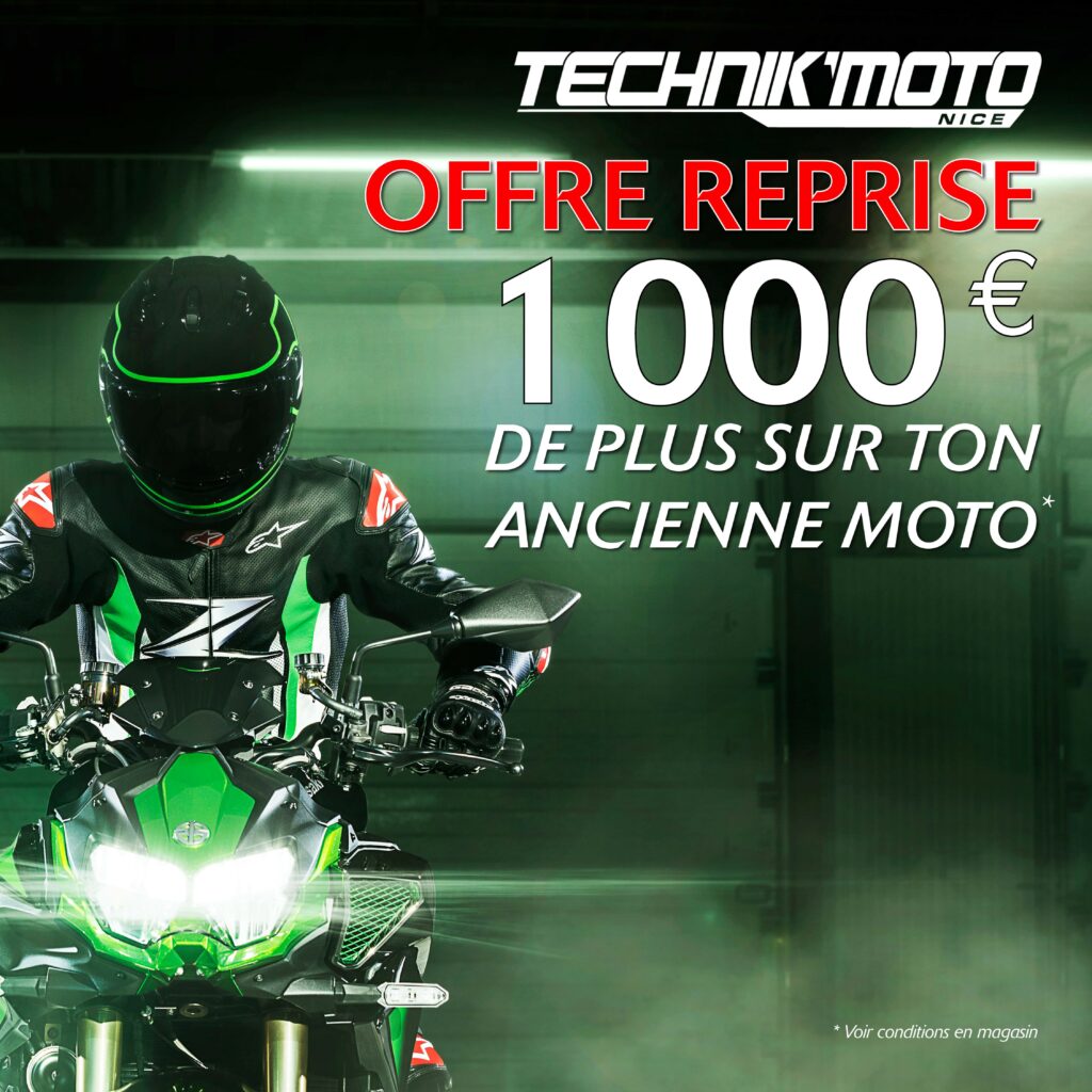 OFFRE REPRISE + 1000 euros Technik Moto Kawasaki Nice Occasion